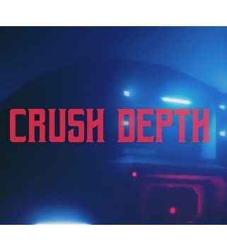 CRUSH DEPTH 2025 Steam Key GLOBAL